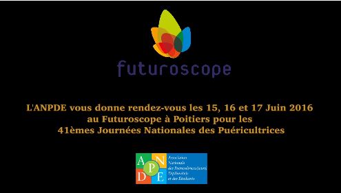 Venir aux Journées d'Etudes des Puéricultrices ANPDE - Poitiers juin 2016