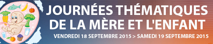 Journées thématiques de la mère et l'enfant à Brive-la-Gaillarde - 18-19 septembre 2015
